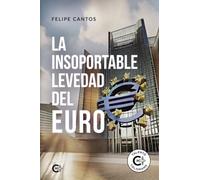La insoportable levedad del euro