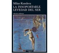 La Insoportable Levedad Del Ser (14ª Ed.)