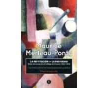 La Institucion. La Pasividad