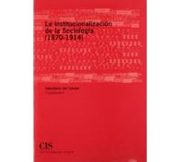 La institucionalización de la Sociología (1870-1914): 13 (Academia)