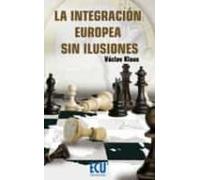 La Integración Europea Sin Ilusiones (ebook)