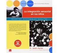 La integración sensorial en los niños: Desafíos sensoriales ocultos