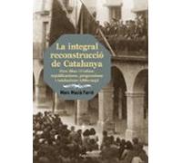 La Integral Reconstrucció De Catalunya