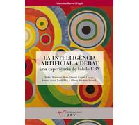 La intel·ligència artificial a debat: Una experiència de Iubilo URV: 118 (Universitat Rovira i Virgili)