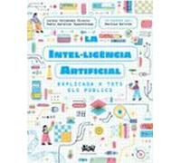 La intel·ligència artificial explicada a tots els públics (Deguria)