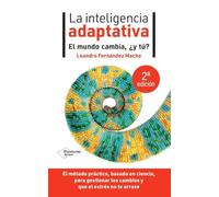 La inteligencia adaptativa: El mundo cambia, ¿y tú? (ACTUAL)