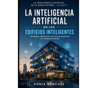 La inteligencia artificial en los edificios inteligentes