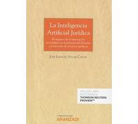 La inteligencia artificial jurídica (Monografía)