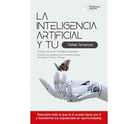 La inteligencia artificial y tú