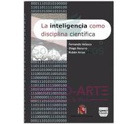 La inteligencia como disciplina científica: Actas del Primer Congreso Nacional de Inteligencia (Cultura de Inteligencia)