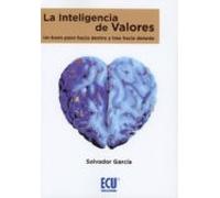 La Inteligencia De Valores: Un Buen Paso Hacia Dentro Y Tres Hacia Del