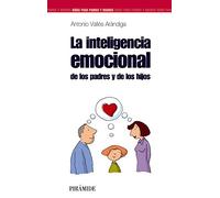 La inteligencia emocional de los padres y de los hijos (Guías para padres y madres)