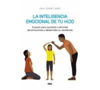 La Inteligencia Emocional De Tu Hijo (ebook)