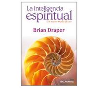 La inteligencia espiritual: Un nuevo modo de ser: 267 (Pozo de Siquem)