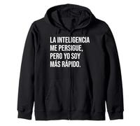 La Inteligencia me persigue, Pero yo Soy más rápido. Sudadera con Capucha