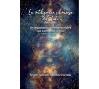 La inteligencia silenciosa del Todo (Un recopilatorio de ensayos sobre Los escritos de Urantia) (Estudios Urantia)