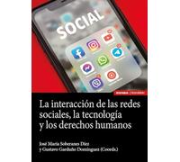 La Interaccion De Las Redes Sociales La Tecnologia Y Los Derechos Huma