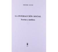 La interacción social : teoría y ámbitos