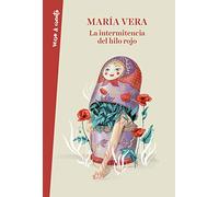 La intermitencia del hilo rojo (Verso&Cuento)