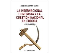 La Internacional Comunista y la cuestión nacional en Europa (ENSAYO)