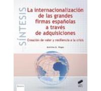 La Internacionalización De Las Grandes Firmas Españolas A Través De Adquisiciones