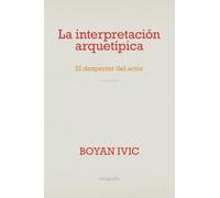 La Interpretación Aquetípica (ENSAYO)