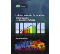 La interpretación de los datos. Una introducción a la estadística aplicada (CIENCIAS)