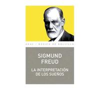 La interpretación de los sueños | Sigmund Freud