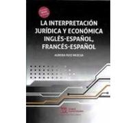 La Interpretacion Juridica Y Economica Ingles-español Frances-español