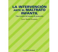 La intervención ante el maltrato infantil: Una revisión del sistema de protección