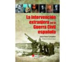 la intervencion extranjera en la g.c. española