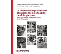 La intervención profesional con personas en situación de sinhogarismo