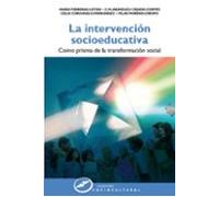 La Intervención Socioeducativa Como Prisma De La Transformación S Ocia