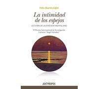 La intimidad de los espejos: Lecturas de La otra sentimentalidad: 59 (Autores, Textos y Temas. Literatura)