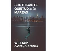 La Intrigante Quietud de las Mareas