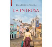 LA INTRUSA | Júlia Lopes De Almeida