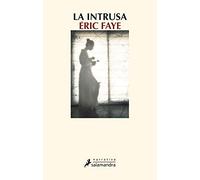 La intrusa (Salamandra Narrativa)