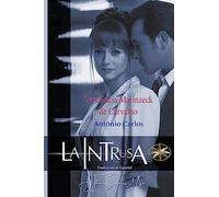 La Intrusa (Vera Lúcia Marinzeck de Carvalho)