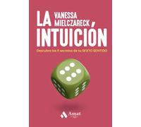 Intuicion Xs: Descubre los 9 secretos de tu SEXTO SENTIDO