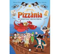 La invasió dels turistes pirates (Cròniques de Pizzània #3)