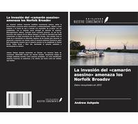La invasión del 'camarón asesino' amenaza los Norfolk Broadsv: Datos recopilados en 2013