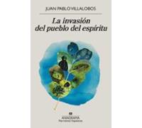 La Invasion Del Pueblo Del Espiritu
