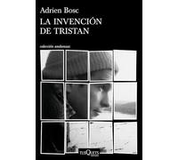 La invención de Tristan (Andanzas)