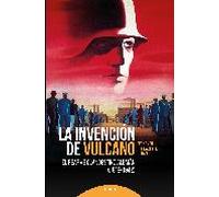 La Invención De Vulcano