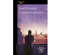 La Invencion Del Amor (premio Alfaguara 2013)