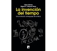 La invención del tiempo: Una invitación al lenguaje de la física: 1087 (Mayor)