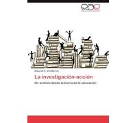 La investigación-acción: Un análisis desde la teoría de la educación