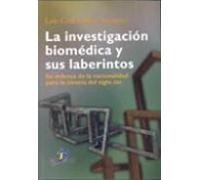 La Investigacion Biomedica Y Sus Laberintos
