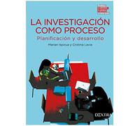 LA INVESTIGACIÓN COMO PROCESO: PLANIFICACIÓN Y DESARROLLO (Metodologías Cuantitativas y Cualitativas en Ciencias Sociales)