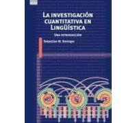 La Investigacion Cuantitativa En Lingüistica: Una Introduccion